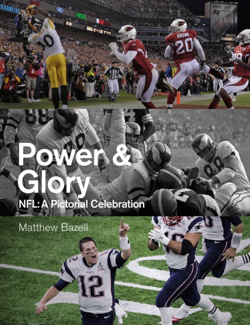 Power & Glory : NFL, 1970-2020, Hardback Book