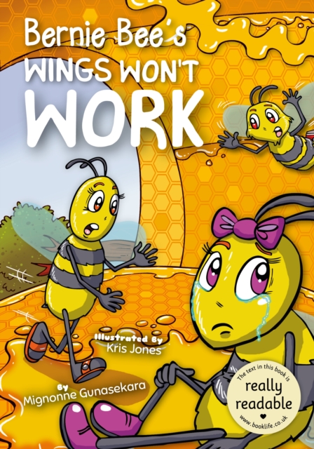 Bernie Bee's Wings Won't Work, Paperback / softback Book