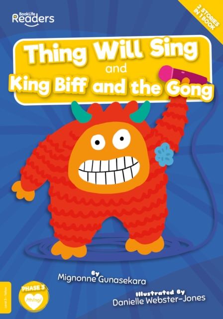 Thing Will Sing and King Biff and the Gong, Paperback / softback Book