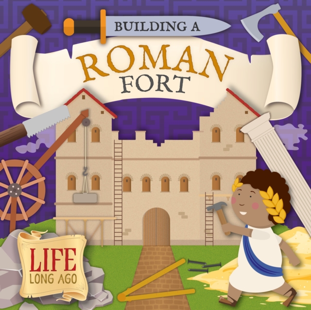 Building a Roman Fort, Paperback / softback Book