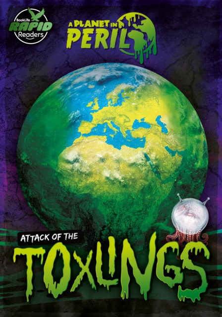Attack of the Toxlings, Paperback / softback Book