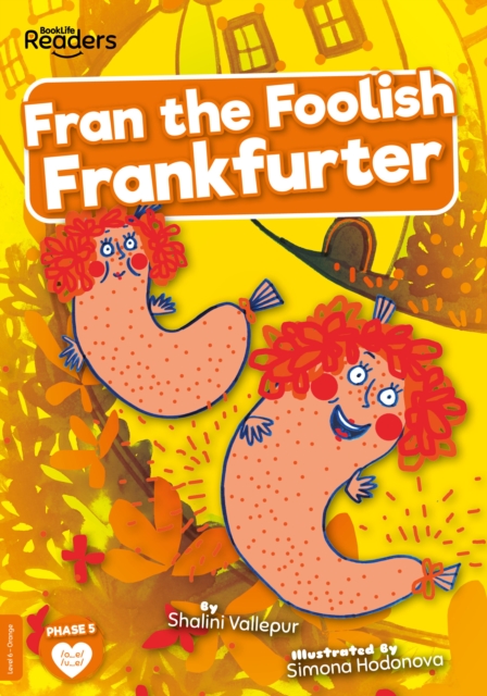 Fran the Foolish Frankfurter, Paperback / softback Book