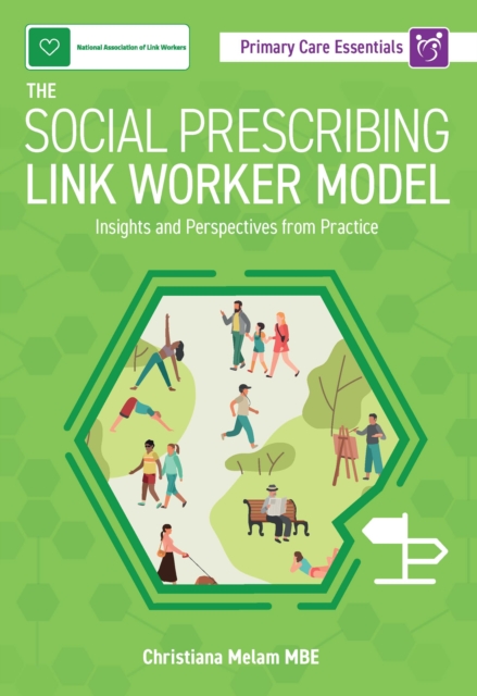 The Social Prescribing Link Worker Model : Insights and Perspectives from Practice, EPUB eBook