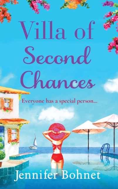 Villa of Second Chances : Escape to the sunshine with international bestseller Jennifer Bohnet in 2022, Hardback Book