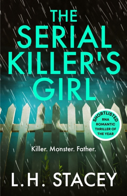 The Serial Killer's Girl : A gripping, edge-of-your-seat psychological thriller from L. H. Stacey, EPUB eBook