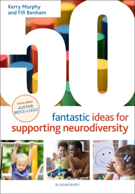 50 Fantastic Ideas for Supporting Neurodiversity, Paperback / softback Book
