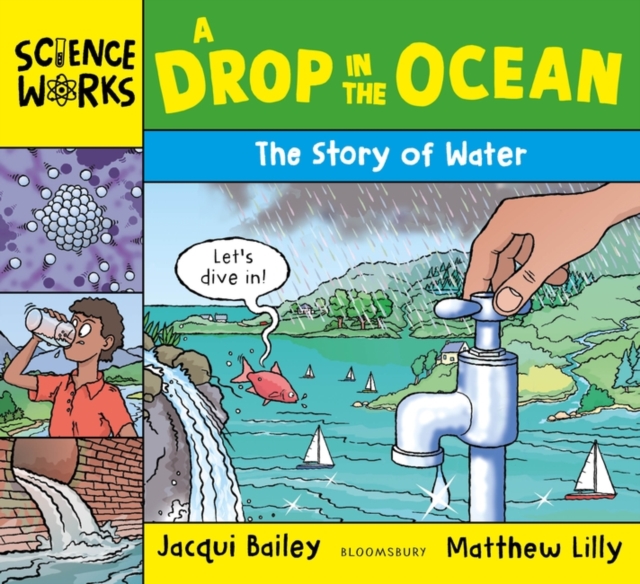 A Drop in the Ocean : The Story of Water, EPUB eBook