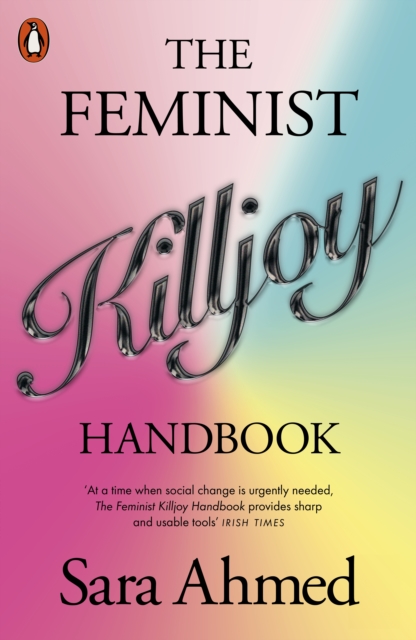 The Feminist Killjoy Handbook, Paperback / softback Book