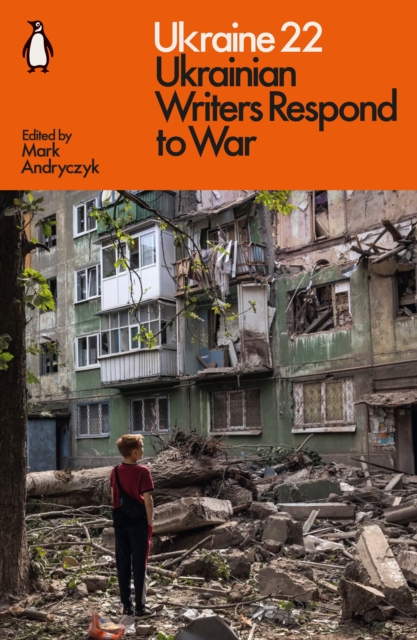 Ukraine 22 : Ukrainian Writers Respond to War, Paperback / softback Book
