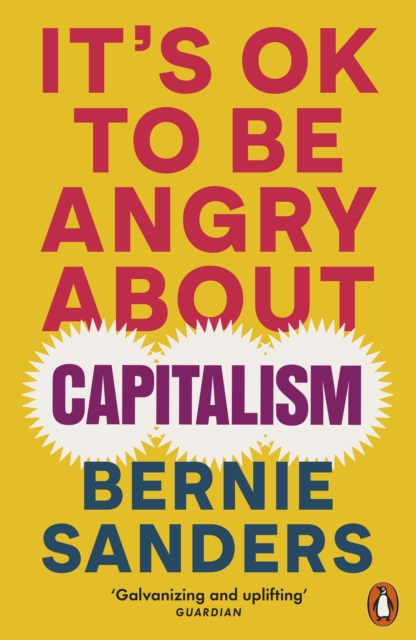 It's OK To Be Angry About Capitalism, Paperback / softback Book