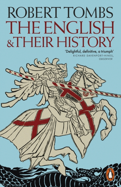 The English and their History : Updated with two new chapters, Paperback / softback Book