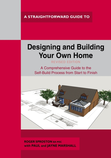 Designing And Building Your Own Home : Revised Edition 2021, Paperback / softback Book