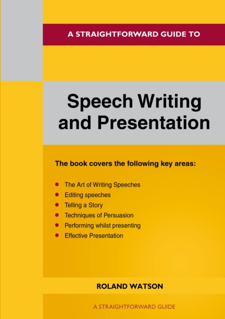 A Straightforward Guide To Speech Writing And Presentation : 2022 Edition, Paperback / softback Book