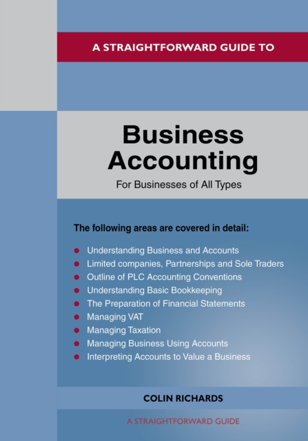 A Straightforward Guide To Business Accounting For Businesses Of All Types : Revised Edition 2022, EPUB eBook