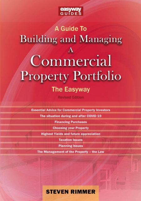 A Guide To Building And Managing A Commercial Property Portfolio : The Easyway Revised Edition 2023, Paperback / softback Book