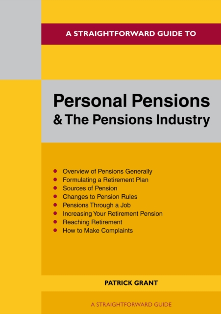 A Straightforward Guide To Personal Pensions And The Pension Industry, EPUB eBook