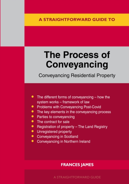 A Straightforward Guide To The Process Of Conveyancing: Revised Edition - 2023, Paperback / softback Book