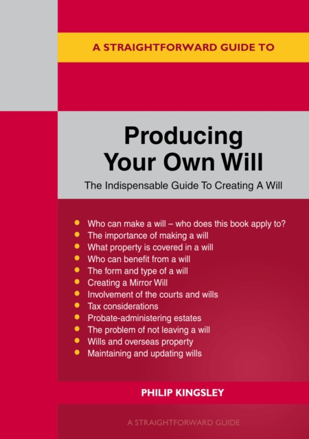 A Straightforward Guide To Producing Your Own Will, Paperback / softback Book