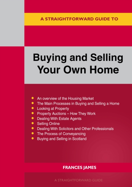 A Straightforward Guide To Buying And Selling Your Own Home Revised Edition - 2024, Paperback / softback Book
