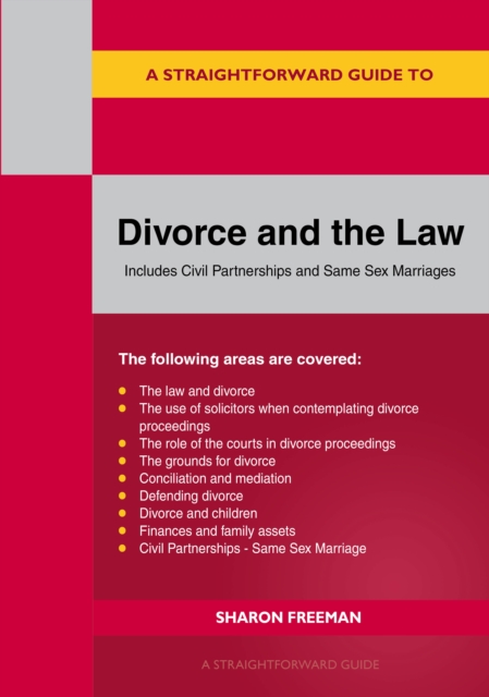 A Straightforward Guide To Divorce And The Law : Revised Edition - 2024, Paperback / softback Book