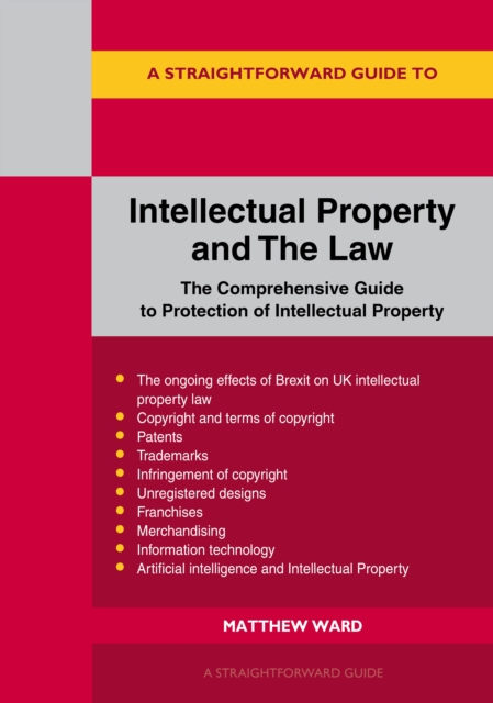 A Straightforward Guide To Intellectual Property And The Law, EPUB eBook