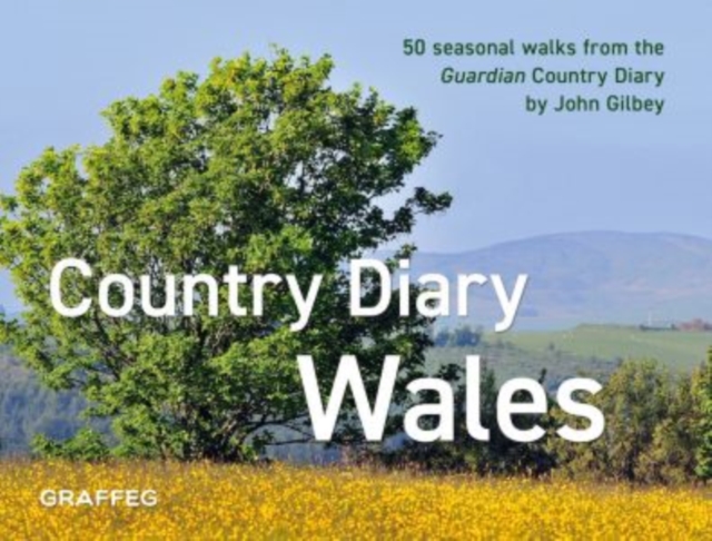 Country Diary in Wales, A, Hardback Book