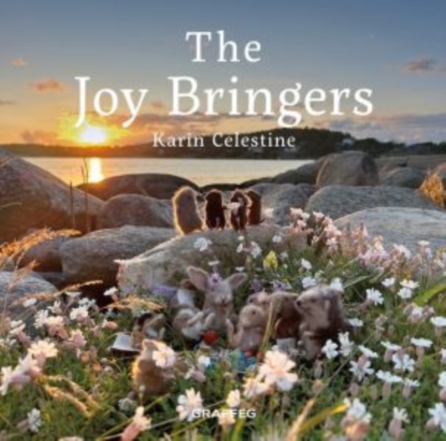 Joy Bringers, The, Hardback Book