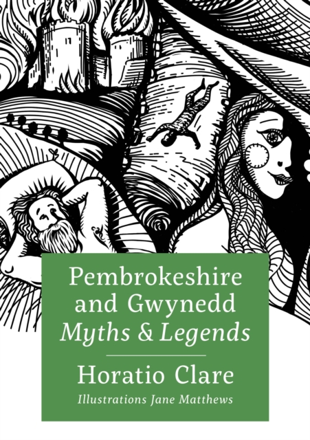 Pembrokeshire and Gwynedd Myths and Legends, EPUB eBook