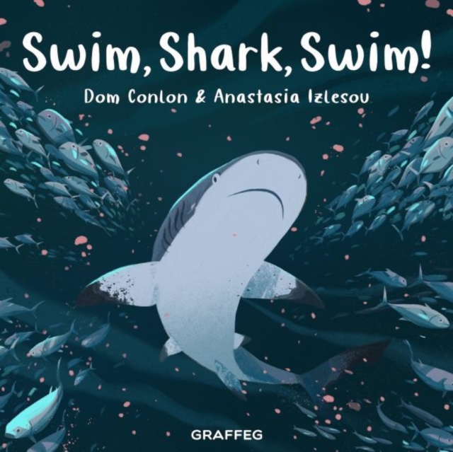Swim, Shark, Swim!, Paperback / softback Book