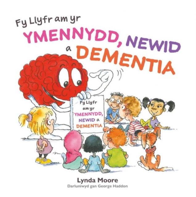 Fy Llyfr am yr Ymennydd, Newid a Dementia, Paperback / softback Book