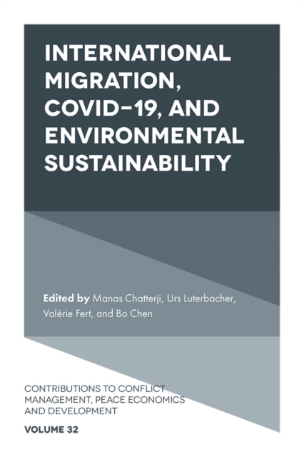 International Migration, COVID-19, and Environmental Sustainability, Hardback Book