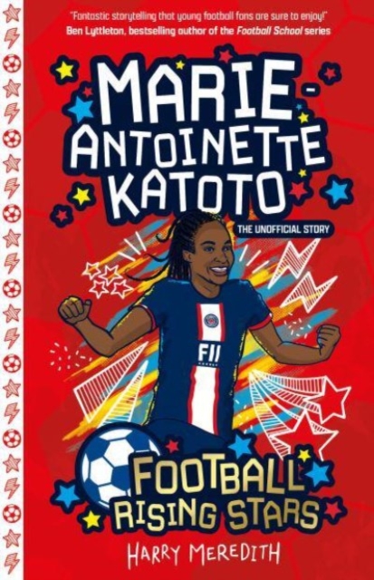 Football Rising Stars: Marie-Antoinette Katoto, Paperback / softback Book