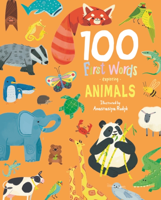 100 First Words Exploring Animals, Board book Book