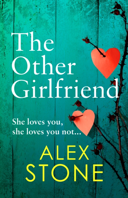 The Other Girlfriend : The addictive, gripping psychological thriller from the bestselling author of The Perfect Daughter, EPUB eBook