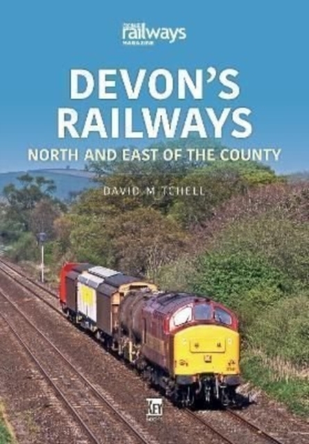 Devon's Railways : North and East of the Country, Paperback / softback Book