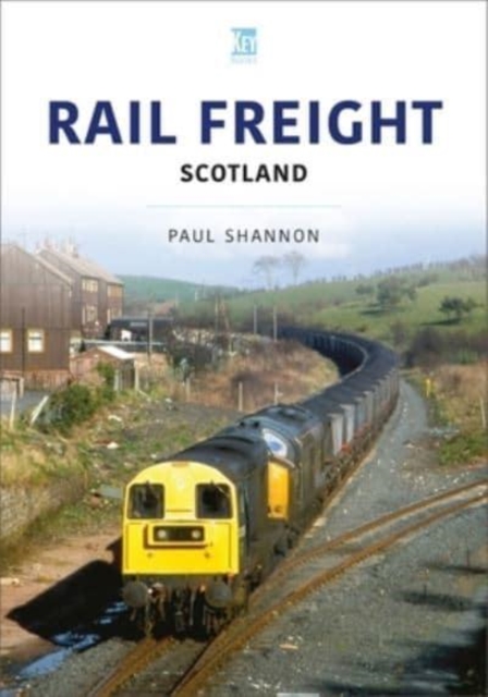 Rail Freight: Scotland, Paperback / softback Book