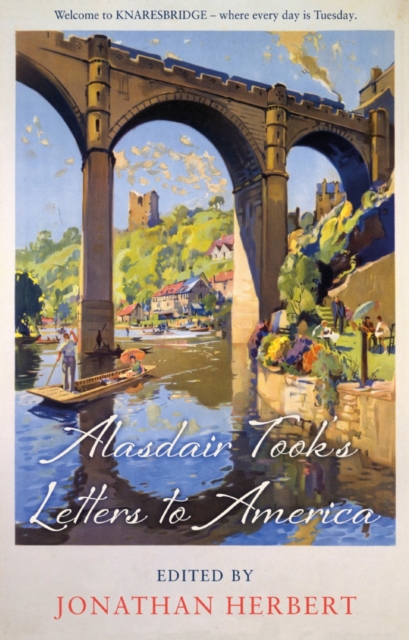 Alasdair Took's Letters to America, Paperback / softback Book