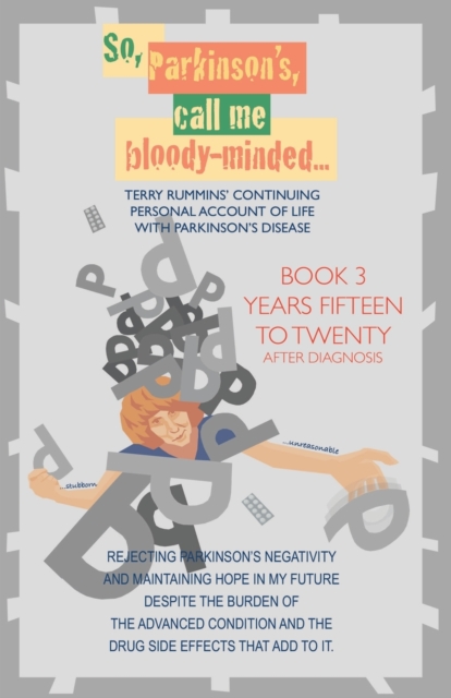 So, Parkinson's, Call Me Bloody-Minded, Paperback / softback Book