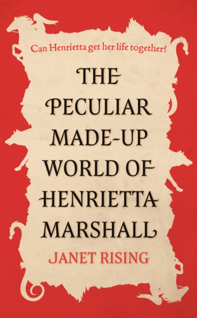The Peculiar Made-up World of Henrietta Marshall : (It's Out of Control!), Paperback / softback Book