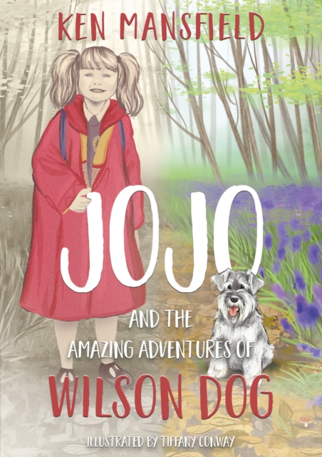 Jojo and the Amazing Adventures of Wilson Dog, Paperback / softback Book