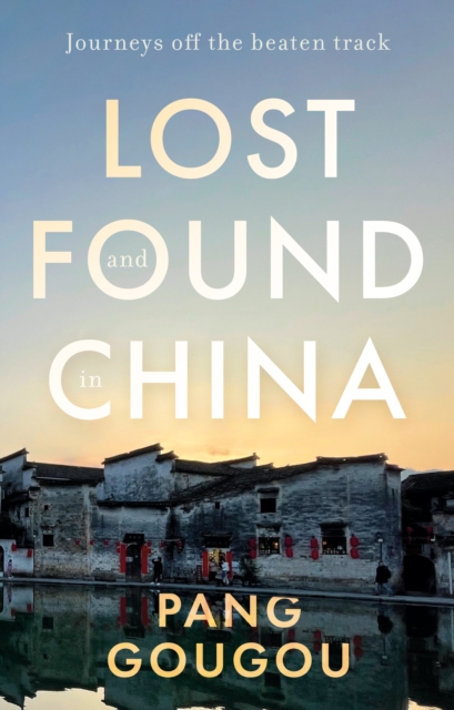 Lost and Found in China, Paperback / softback Book