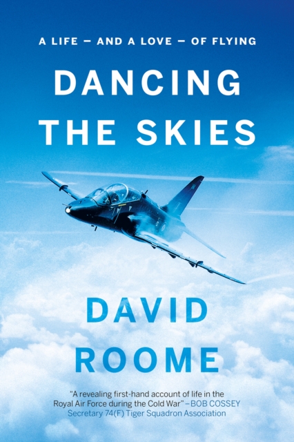 Dancing the Skies : A life - and a love - of flying, EPUB eBook