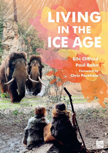 Living in the Ice Age, Paperback / softback Book