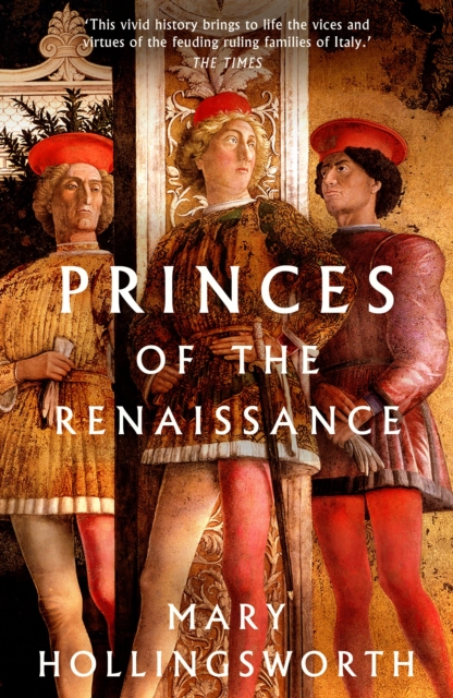 Princes of the Renaissance, Paperback / softback Book