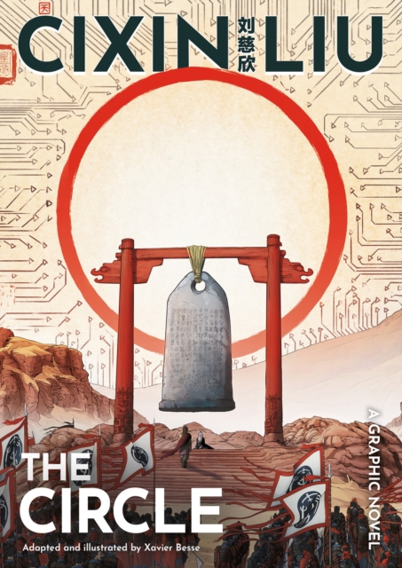 Cixin Liu's The Circle : A Graphic Novel, Paperback / softback Book