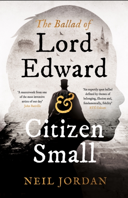 The Ballad of Lord Edward and Citizen Small, EPUB eBook