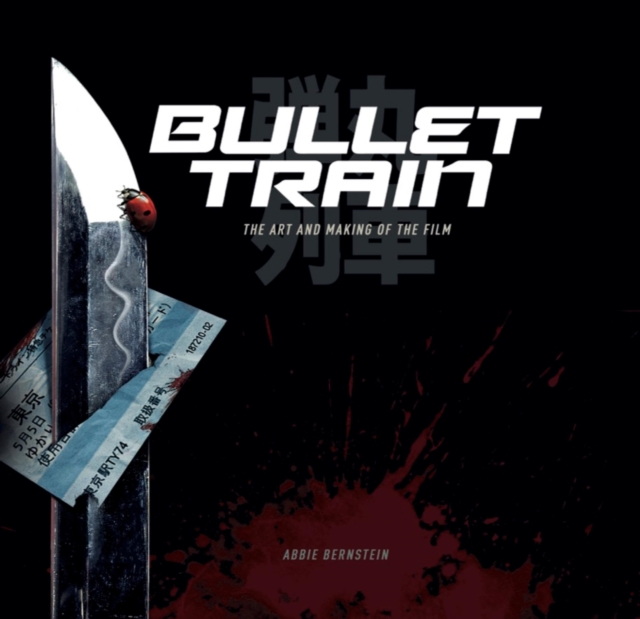 Bullet Train: The Art and Making of the Film, EPUB eBook