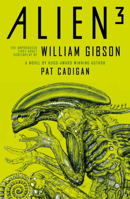 Alien 3: The Unproduced Screenplay by William Gibson, Paperback / softback Book