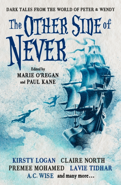 Other Side of Never: Dark Tales from the World of Peter & Wendy, EPUB eBook