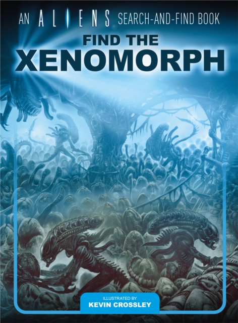An Aliens Search-and-Find Book: Find the Xenomorph, Hardback Book